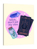 Ludwig-Van-Bacon,Vertical,3X4,Modern & Contemporary,Entertainment,Humor,words,words and phrases,bitch,don‰۪t kill my vibe,vibe,plants,plant,leaves,leaf,bottles,bottle,crystals,crystal,cards,card,the world,world,circles,circle,sparkles,sparkle,Red,Yellow,Gray,Teal Blue,Blue,Charcoal Gray,Purple,Salmon Pink,Mist Gray