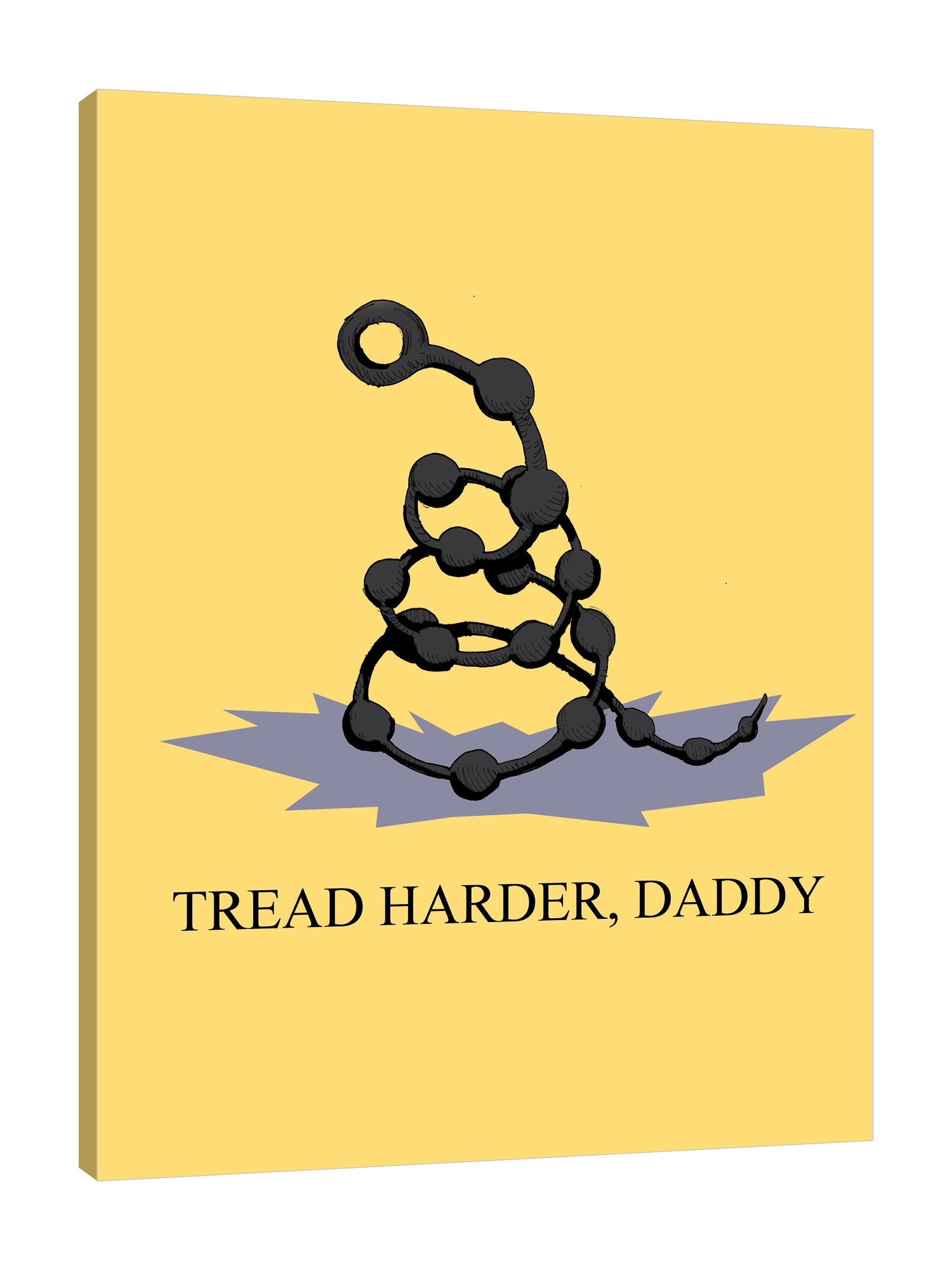 Ludwig-Van-Bacon,Vertical,3X4,Modern & Contemporary,Fantasy & Sci-Fi,Entertainment,People,words and phrases,words,tread harder,tread,tread harder daddy,cosplay,bdsm,master,slaves,yellow,balls,ball,Tan Brown,Red,Lavender Purple,Mist Gray,Nude White