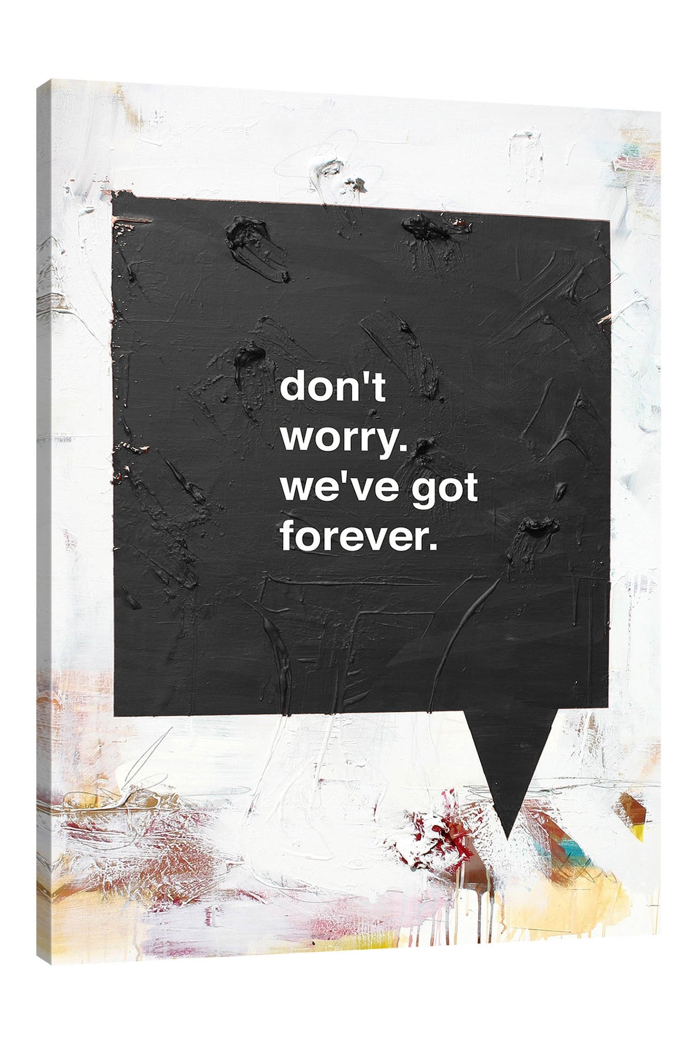 We've Got Forever