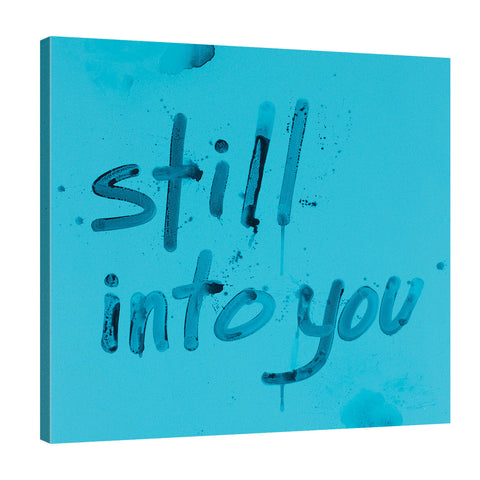 Still Into You